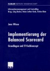 Wiese: Implementierung der Balanced Scorecard. Grundlagen und IT-Fachkonzept