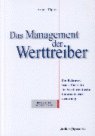 Töpfer: Das Management der Werttreiber - Die Balanced Score Card für die wertorientierte Unternehmenssteuerung
